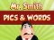 Hra Mr. Smith Pics & Words