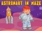 Hra Astronaut in Maze