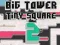 Hra Big Tower Tiny Square 2