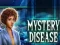 Hra Mystery Disease