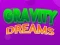 Hra Gravity Dreams