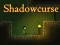 Hra Shadowcurse
