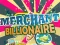 Hra Merchant Billionaire