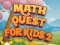 Hra Math Quest For Kids 2