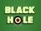 Hra Black Hole