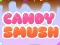 Hra Candy Smush