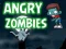 Hra Angry Zombies