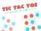 Hra TIC TAC TOE The Original Game