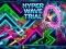 Hra Hyper Wave Trial