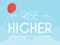 Hra Rise Higher
