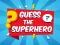 Hra Guess The Superhero