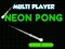 Hra Neon Pong Multi Player
