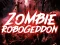 Hra Zombie Robogeddon