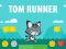 Hra Tom Runner