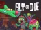 Hra Fly or Die