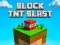 Hra Block TNT Blast