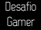 Hra Desafio Gamer
