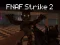 Hra FNAF Strike 2