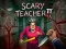 Hra Scary Teacher II