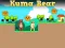 Hra Kuma Bear