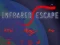 Hra Infrared Escape