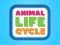 Hra Animal Life Cycle