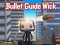 Hra Bullet Guide Wick