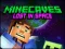Hra Minecaves Lost in Space