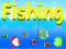 Hra Fishing