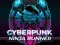 Hra CyberPunk Ninja Runner
