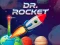 Hra Dr. Rocket