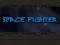 Hra Space Fighter