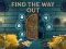 Hra Find the Way Out