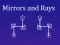 Hra Mirrors and Rays