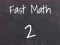 Hra Fast Math 2