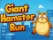 Hra Giant Hamster Run