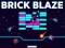 Hra Brick Blaze