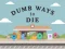 Hra Dumb Ways To Die