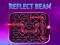 Hra Reflect Beam