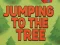 Hra Jumping To The Tree