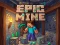 Hra Epic Mine
