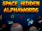 Hra Space Hidden AlphaWords