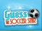 Hra Guess The Soccer Star