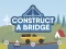 Hra Construct A Bridge