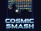 Hra Cosmic Smash