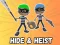 Hra Hide & Heist