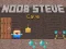 Hra Noob Steve Cave