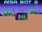 Hra Aisa Bot 2