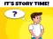 Hra Its Story Time