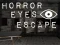 Hra Horror Eyes Escape